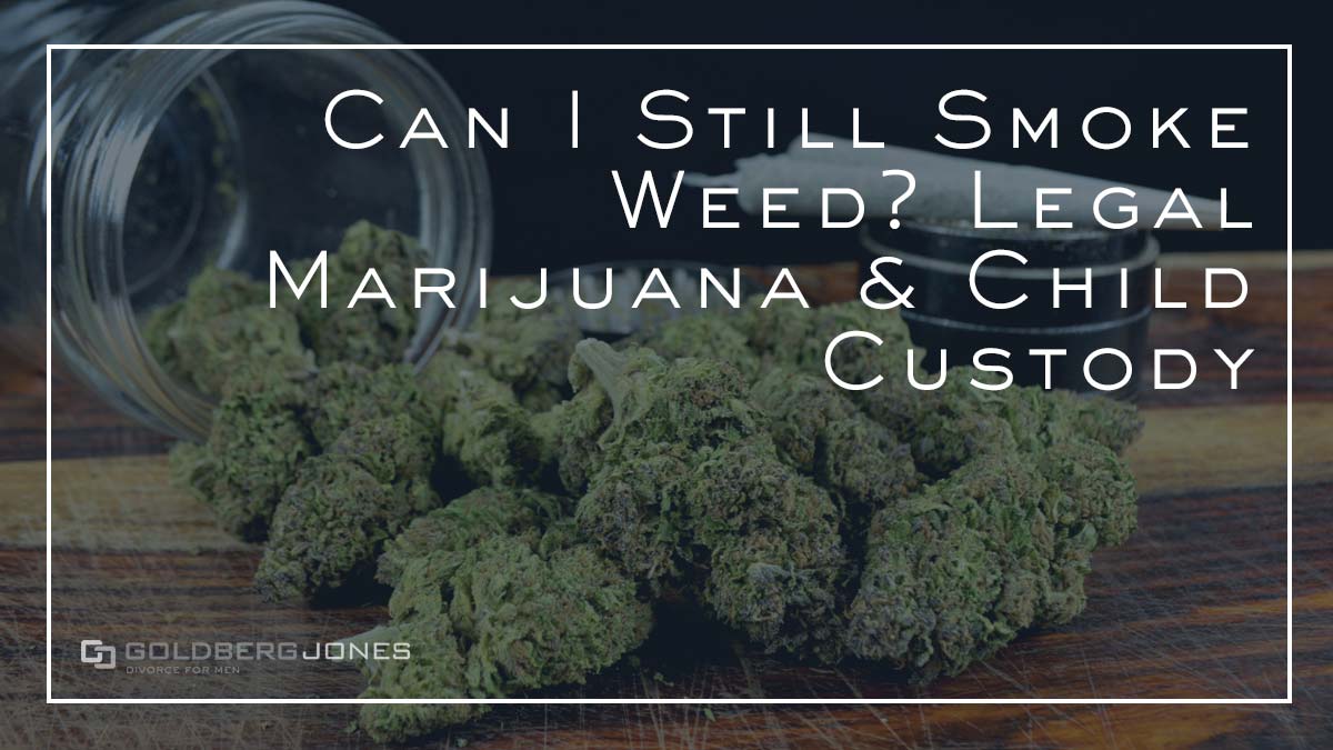 legal marijuana and child custody