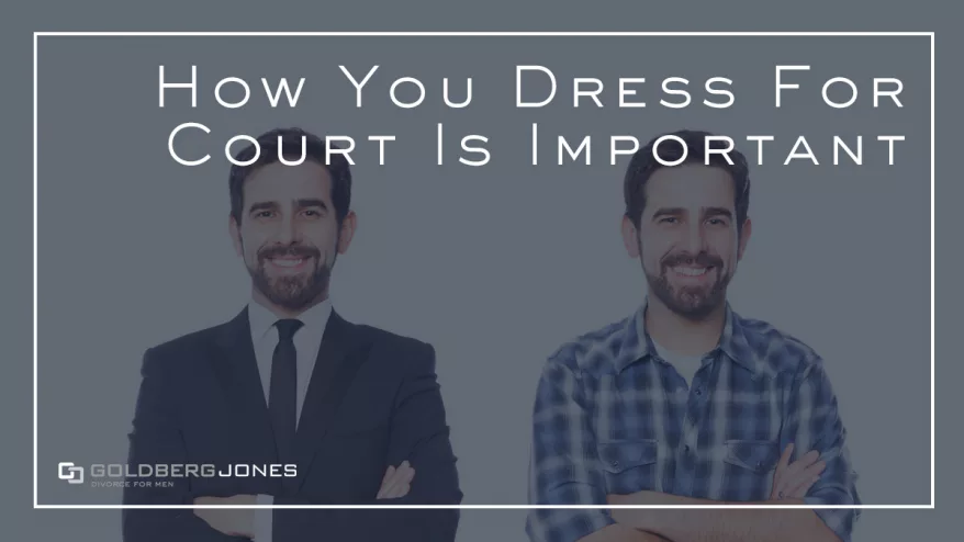 how to dress for divorce court