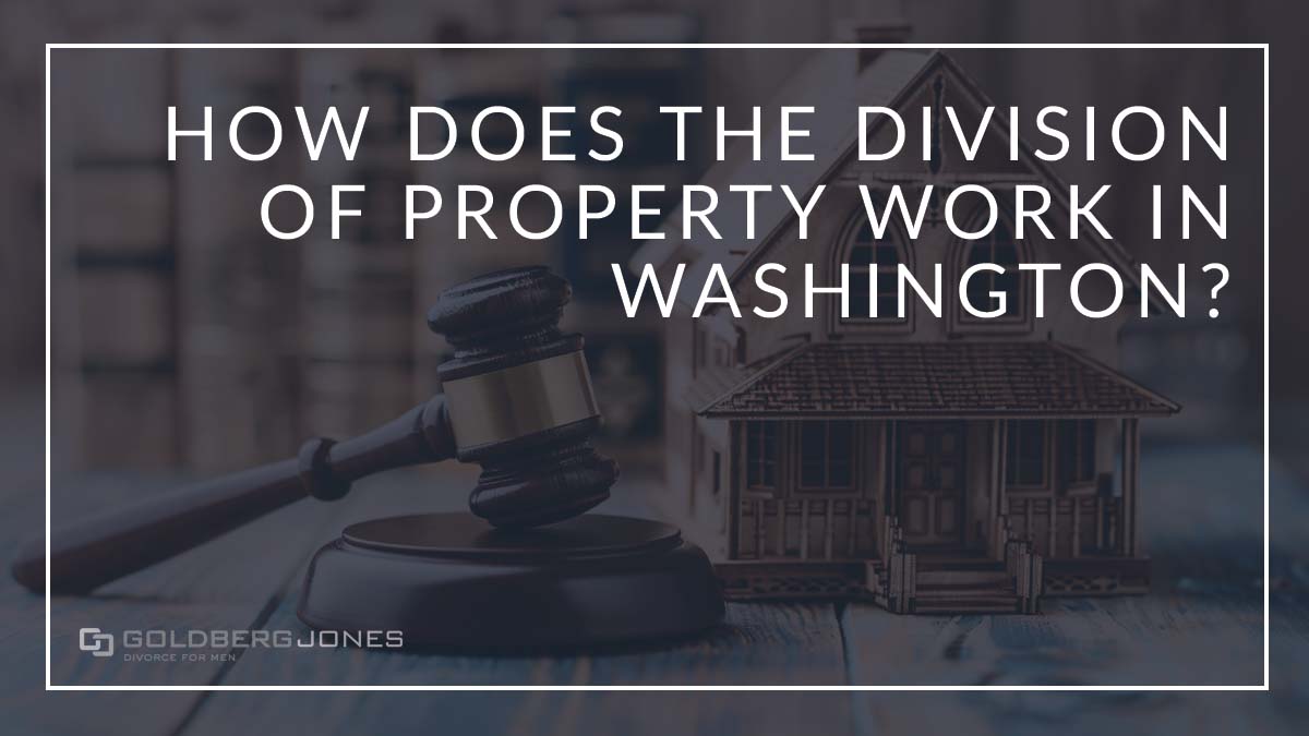 how does Washington state divide property