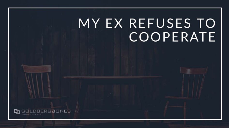 how do I get my ex to cooperate